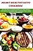 HEART HEALTHY KETO COOKBOOK...
