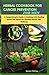 HERBAL COOKBOOK FOR CANCER PREVENTION FOR MEN by Susan Philips