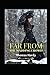 Far from the Madding Crowd (Illustarted)