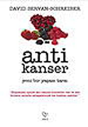 Anti Kanser: Yeni Bir Yasam Tarzi (Paperback)