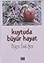 Kuytuda Buyur Hayat by Fügen Ünal Şen