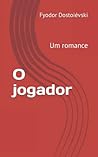 O jogador: Um rom...