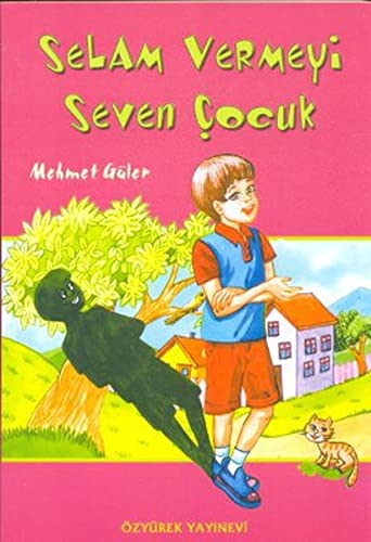 Selam Vermeyi Seven Cocuk (Paperback)