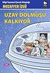 Uzay Dolmusu Kalk...