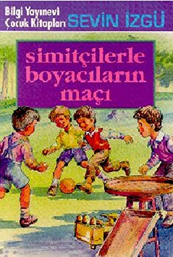 Simitcilerle Boyacilarin Maci (Paperback)