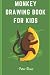 Monkey Drawing Book For Kids