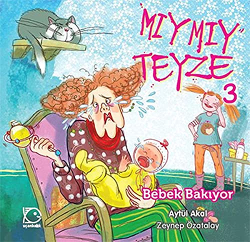 Miymiy Teyze 3 - Bebek Bakiyor (Paperback)