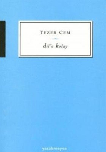Dil'e Kolay - Tezer Cem (Paperback)