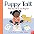 Puppy Talk