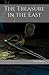 The Treasure in the East