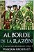 Al Borde de la Razón (El Camino del Guerrero) (Spanish Edition)