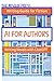 AI for Authors: Writing Nov...