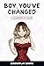 Boy, You've Changed by GenderPlay Books