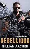 Rebellious (True Brothers MC, #2)