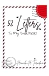 52 Letters to My Sweetheart