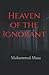 Heaven of the Ignorant by Muhammad Musa