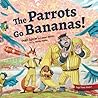 The Parrots Go Bananas (Freedom Island, 3-1)