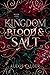 Kingdom of Blood and Salt (Blood and Salt #1)