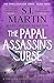 The Papal Assassin's Curse:...