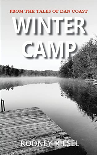 Winter Camp (From the Tales of Dan Coast Book 19)