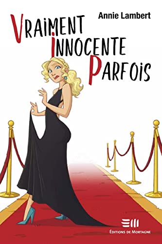 Vraiment Innocente Parfois (French Edition)