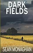 Dark Fields: A Cole Wright Short Story