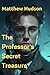 The Professor's Secret Trea...