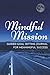 Mindful Mission by Sarah L. Webb