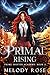 Primal Rising (Prime Shifte...