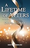 A Lifetime of Afters: A Second Chance Romance