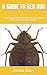 A GUIDE TO BED BUG by Justin Gary