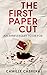 The First Paper Cut