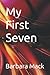My First Seven