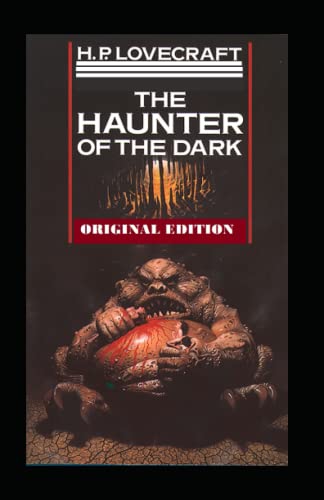 The Haunter of the Dark-Original Edition