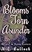 Blooms Torn Asunder (Return to Seven Sisters)