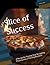 Slice of Success: A Recipe ...