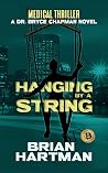 Hanging By A String