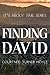 Finding David: It's About Time