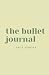 the bullet journal