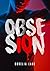 Obsesión: Celos, secretos y...