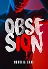 Obsesión by Corelia Lane Obsesión by Corelia Lane