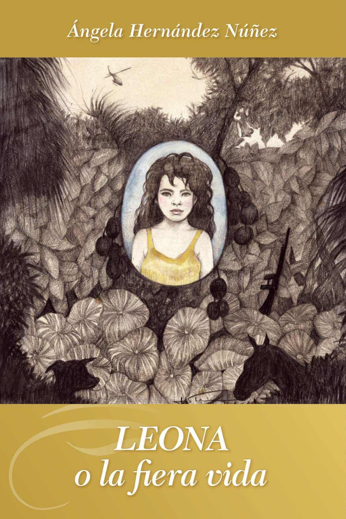LEONA o la fiera vida (Spanish Edition)