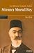 Mizanci Murad Bey  by Birol Emil