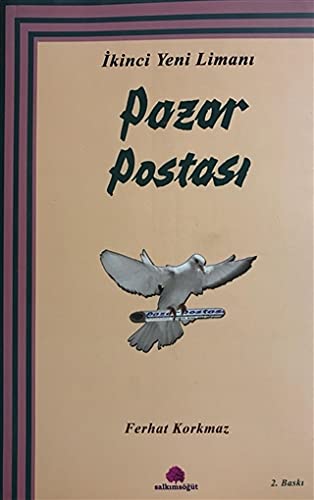 Ikinci Yeni Limani: Pazar Postasi (Paperback)