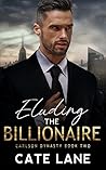 Eluding the Billionaire (The Carlson Dynasty, #2)