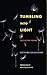 Tumbling Into Light: Collected Poems
