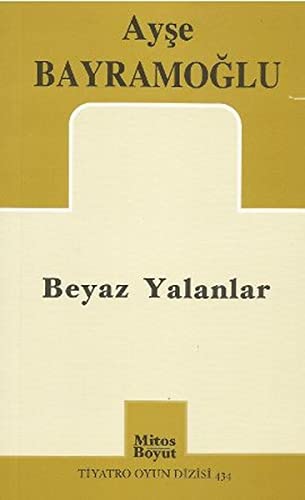 Beyaz Yalanlar (Paperback)