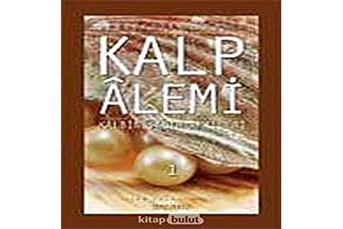 Kalp Alemi 1 - Kalbin Salih Amelleri (Paperback)