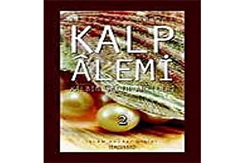 Kalp Alemi 2 - Kalbin Salih Amelleri (Paperback)