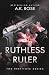 Ruthless Ruler